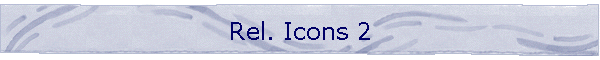 Rel. Icons 2